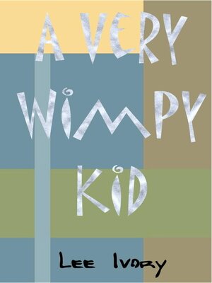 cover image of A Very Wimpy Kid